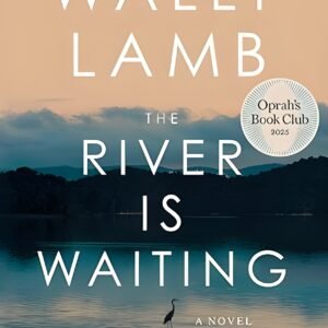 The River is waiting
